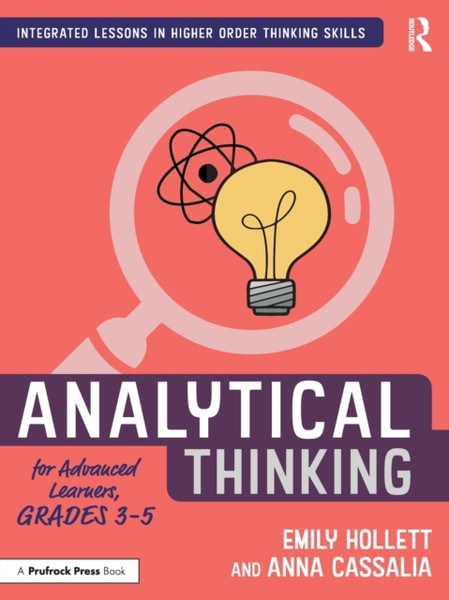 Analytical Thinking for Advanced Learners, Grades 3-5