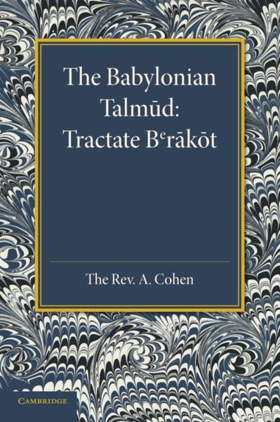 The Babylonian Talmud: Translated into English for the First Time, with Introduction, Commentary, Glossary and Indices