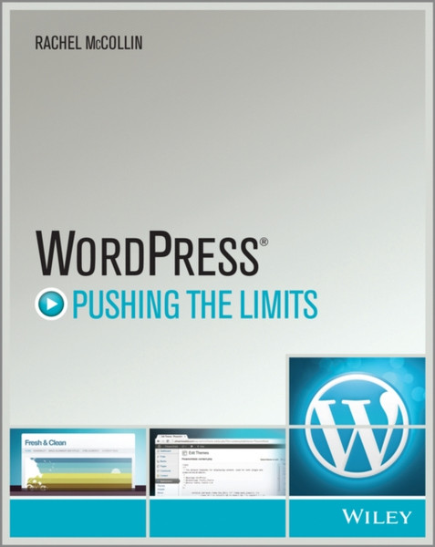 WordPress - Pushing the Limits