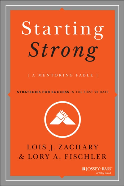 Starting Strong - A Mentoring Fable