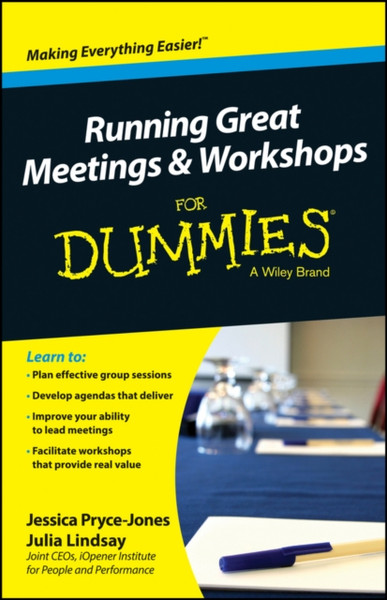 Running Great Meetings & Workshops For Dummies