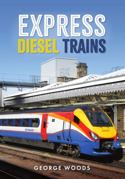 Express Diesel Trains