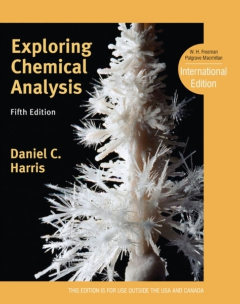 Exploring Chemical Analysis: International Edition