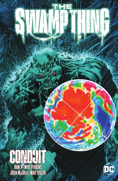 The Swamp Thing Vol. 2: Conduit
