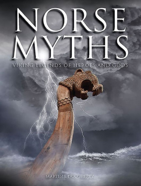 Norse Myths: Viking Legends of Heroes and Gods