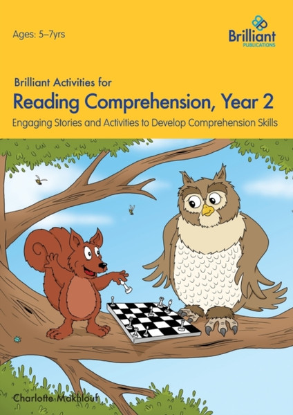 Brilliant Activities for Reading Comprehension, Year 2 (2nd Ed): Engaging Stories and Activities to Develop Comprehension Skills