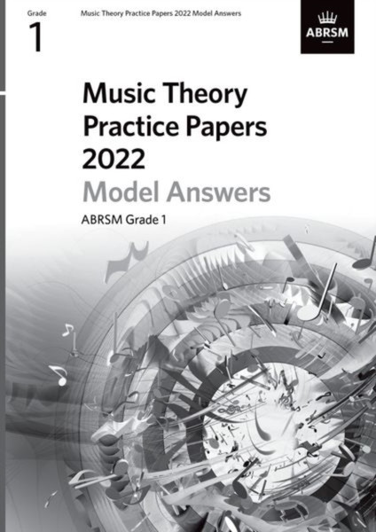 Music Theory Practice Papers Model Answers 2022, ABRSM Grade 1