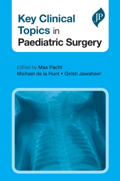 Key Clinical Topics in Paediatric Surgery