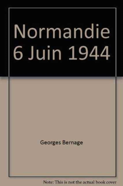 Normandie 6 Juin 1944