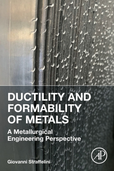 Ductility and Formability of Metals: A Metallurgical Engineering Perspective