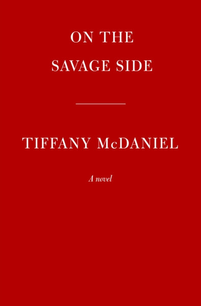 On the Savage Side: A novel