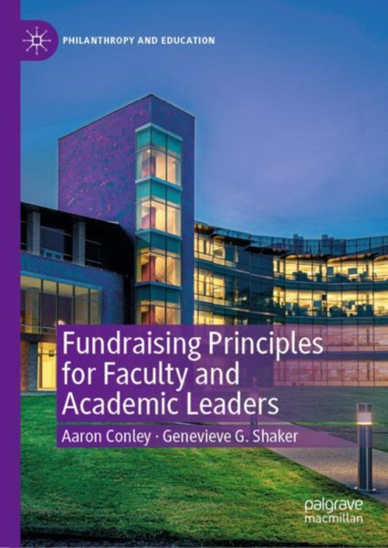 Fundraising Principles for Faculty and Academic Leaders