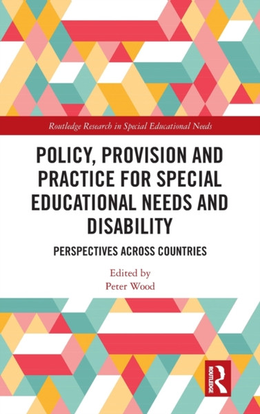 Policy, Provision and Practice for Special Educational Needs and Disability: Perspectives Across Countries