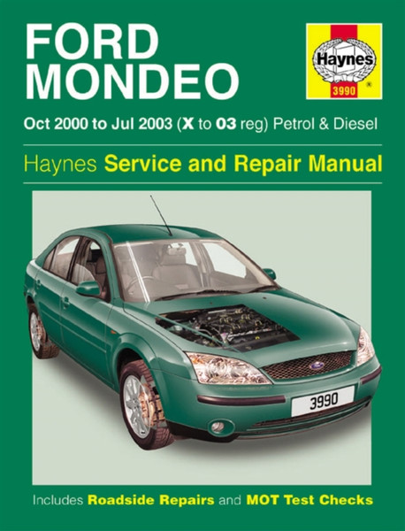 Ford Mondeo Petrol & Diesel (Oct 00 - Jul 03) X To 03