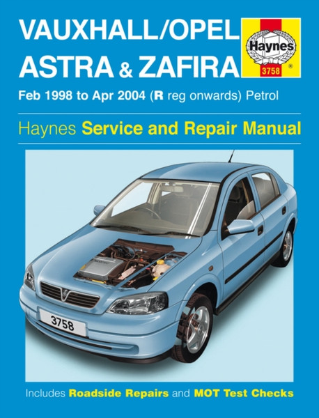 Vauxhall/Opel Astra & Zafira Petrol