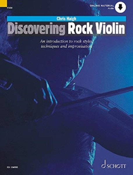 Discovering Rock Violin: An Introduction to Rock Style, Techniques and Improvisation