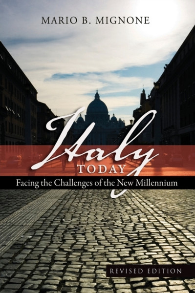 Italy Today: Facing the Challenges of the New Millennium