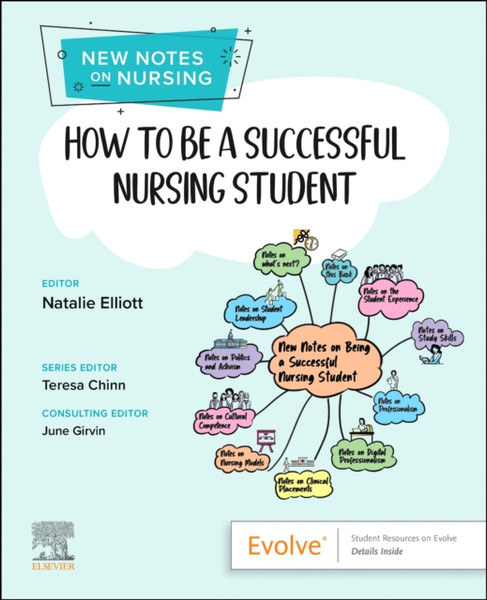 How to be a Successful Nursing Student: New Notes on Nursing