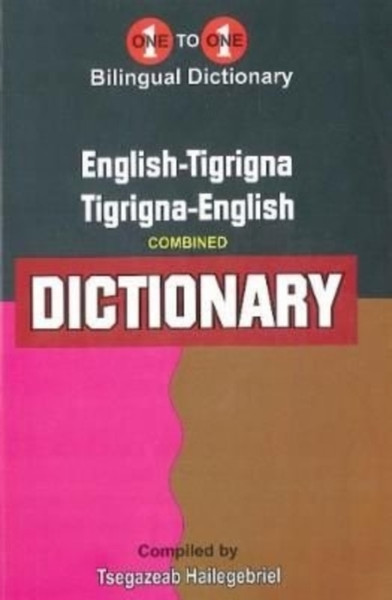 English-Tigrigna & Tigrigna-English One-to-One Dictionary (exam-suitable) - Tigrinya