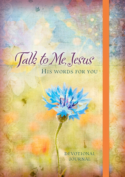 365 Daily Devotions: Talk to Me Jesus: 365 Daily Meditations from the Heart of God