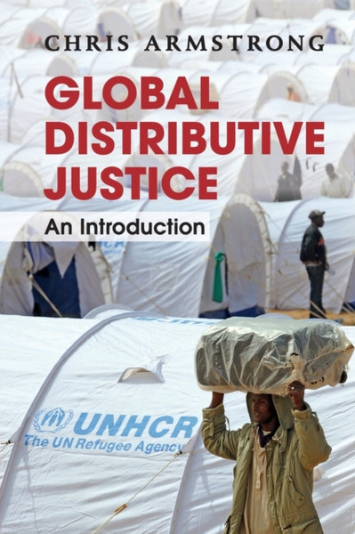 Global Distributive Justice: An Introduction