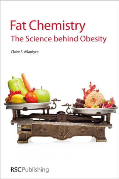 Fat Chemistry: The Science behind Obesity