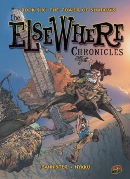 The ElseWhere Chronicles 6: The Tower of Shadows