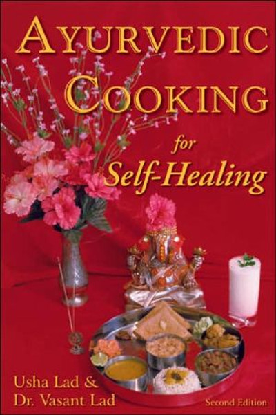 Ayurvedic Cooking for Self-Healing