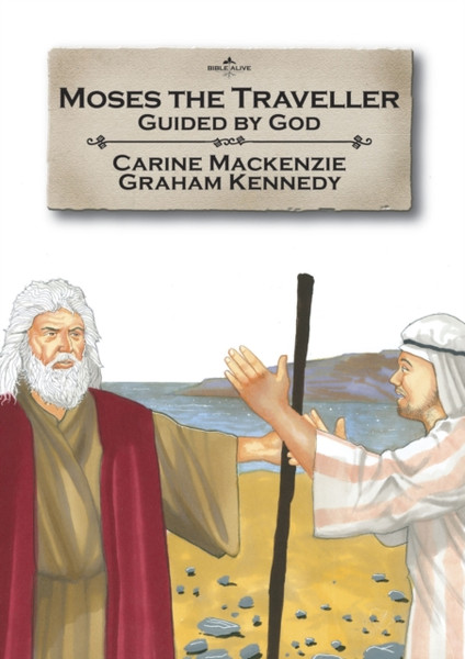 Moses the Traveller: Guided by God