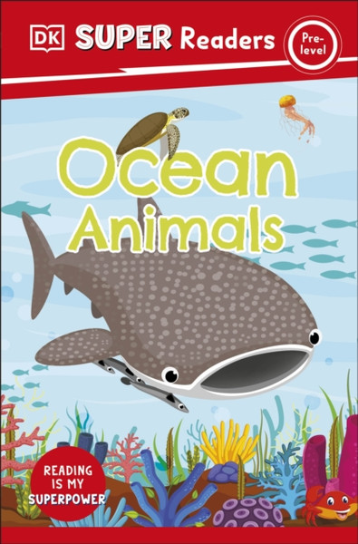 DK Super Readers Pre-Level Ocean Animals