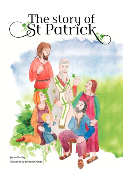 The Story of St Patrick