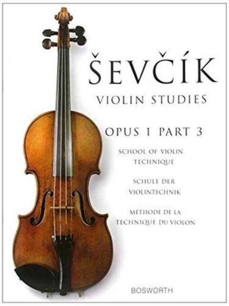 School Of Violin Technique, Opus 1 Part 3: Otakar Sevcik: Violin Studies