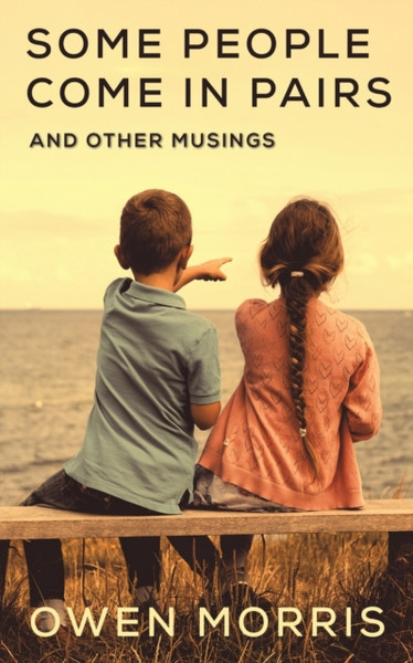 Some People Come in Pairs: And other musings