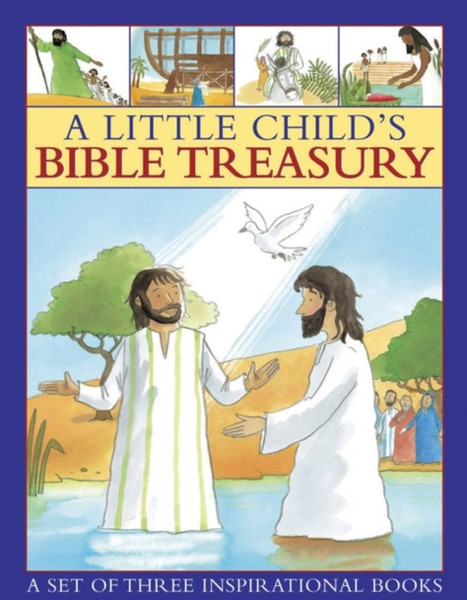 A little child's Bible treasury: A Set of Three Inspirational Books