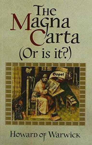 The Magna Carta (or is it?)