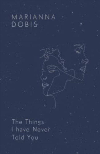 The Things I Have Never Told You