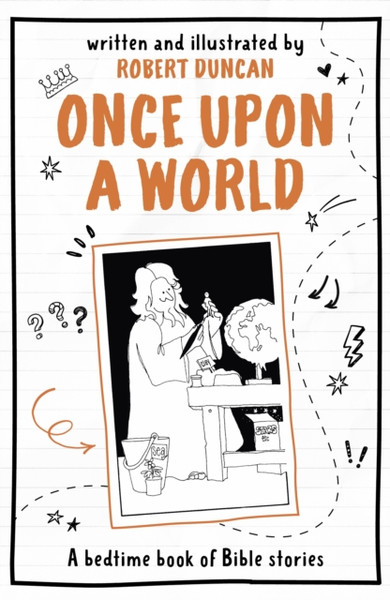 Once Upon A World: A bedtime book of Bible stories