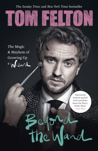 Beyond the Wand: The Magic and Mayhem of Growing Up a Wizard