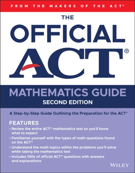 The Official ACT Mathematics Guide 2ed