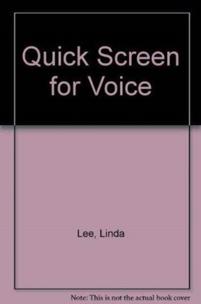 Quick Screen for Voice