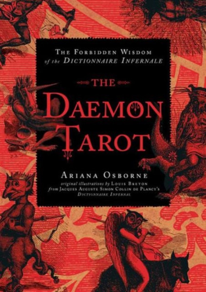 The Daemon Tarot: The Forbidden Wisdom of the Infernal Dictionary