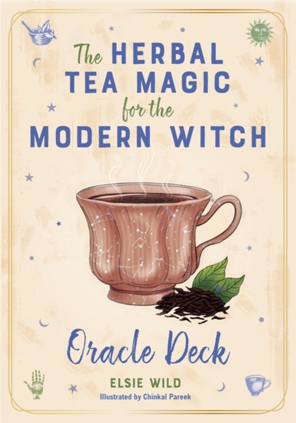 The Herbal Tea Magic For The Modern Witch Oracle Deck: A 40-Card Deck and Guidebook for Creating Tea Readings, Herbal Spells, and Magical Rituals