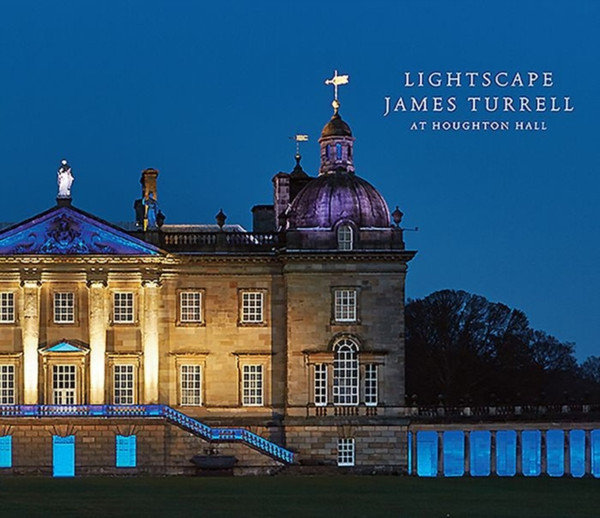 Lightscape: James Turrell at Houghton Hall
