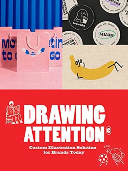 DRAWING ATTENTION: Custom Illustration Solutions for Brands Today