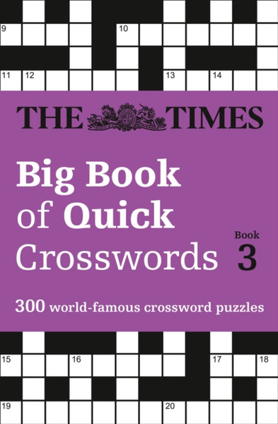 The Times Big Book of Quick Crosswords 3: 300 World-Famous Crossword Puzzles