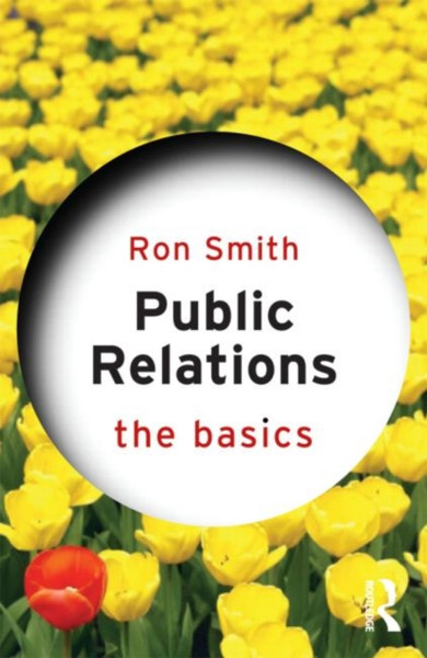 Public Relations: The Basics: The Basics