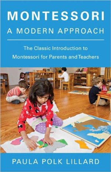 Montessori: A Modern Approach