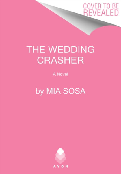 The Wedding Crasher : A Novel