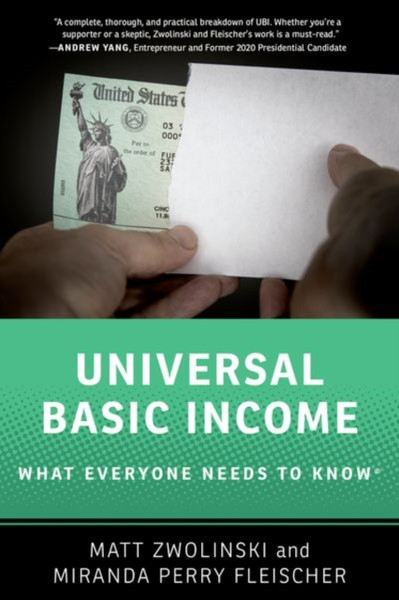 Universal Basic Income : What Everyone Needs to Know (R)