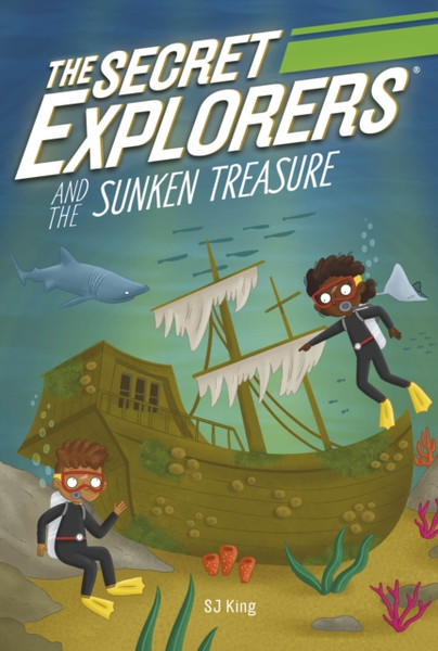 The Secret Explorers and the Sunken Treasure